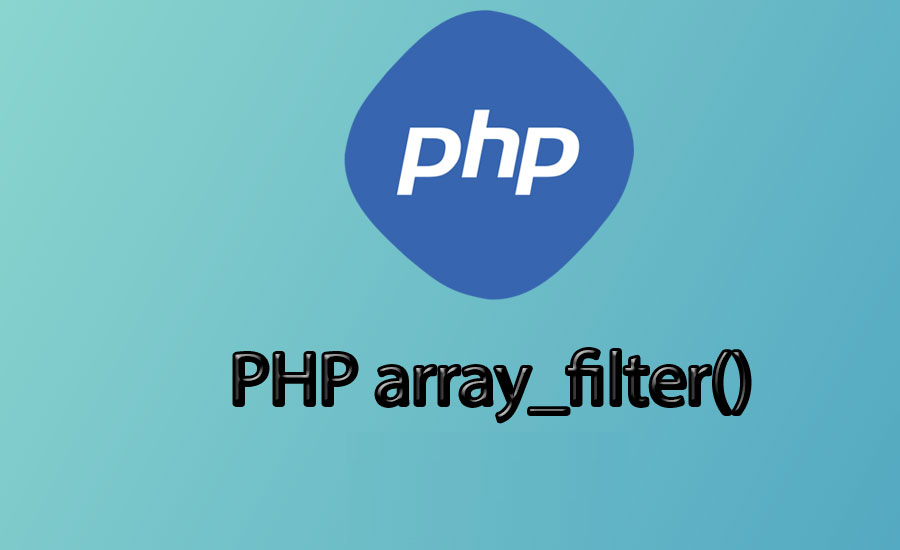 How to use array_filter() function in php