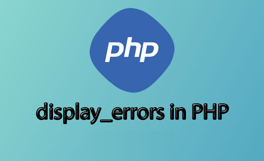 PHP show all errors - Displaying All Errors to Ensure Code Quality